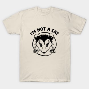 I'm not a cat T-Shirt